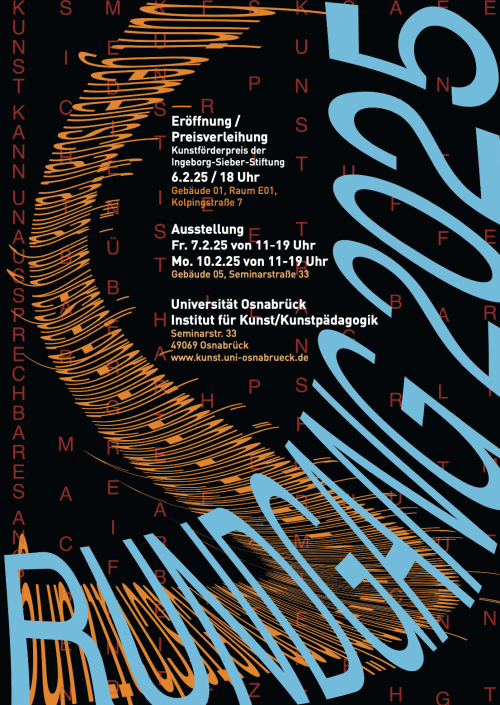 Plakat für den Kunstförderpreis der Ingeborg-Sieber-Stiftung im Rahmen der Jahresausstellung und des Rundgangs am Institut für Kunst/Kunstpädagogik Osnabrück.